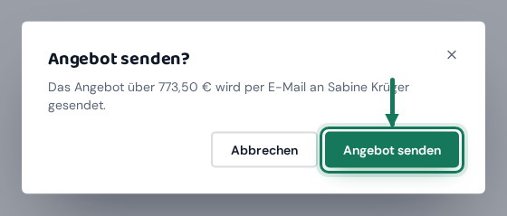 Rückfrage „Angebot senden?“ mit dem Hinweis, an wen und über welche Summe das Angebot geht; grün markiert ist der Knopf „Angebot senden“.
