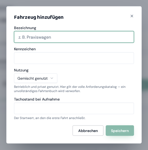 Fenster „Fahrzeug hinzufügen“ mit den leeren Feldern „Bezeichnung“, „Kennzeichen“, der Nutzung „Gemischt genutzt“ und „Tachostand bei Aufnahme“.